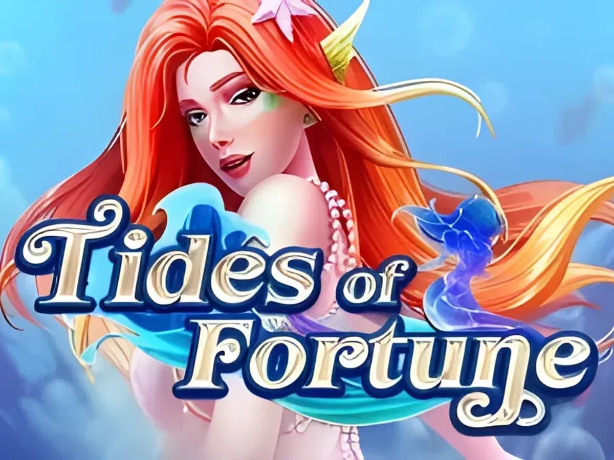 Tides of Fortune