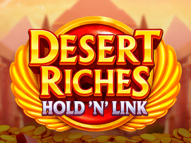 Desert Riches: Hold 'N' Link