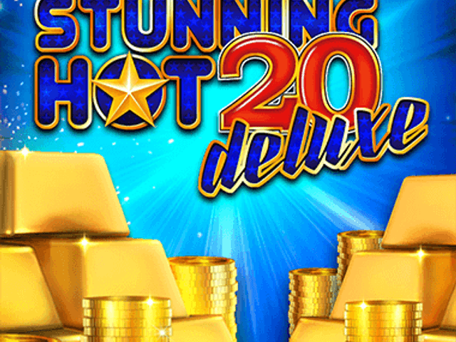 Stunning Hot 20 Deluxe